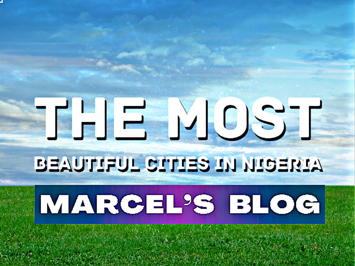 Most Beautiful Cities In Nigeria